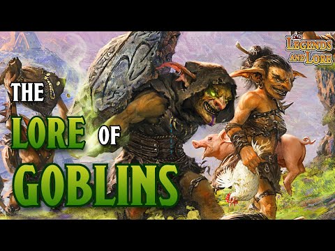 The Lore of Goblins | D&D Legends and Lore
