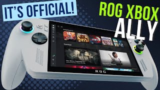 ROG Xbox Ally: It's OFFICIAL!!!