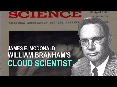 James E. McDonald - William Branham's Scientist