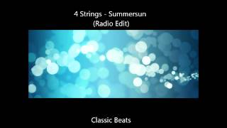 4 Strings - Summersun (Radio Edit)   [HD - Classic Songs]