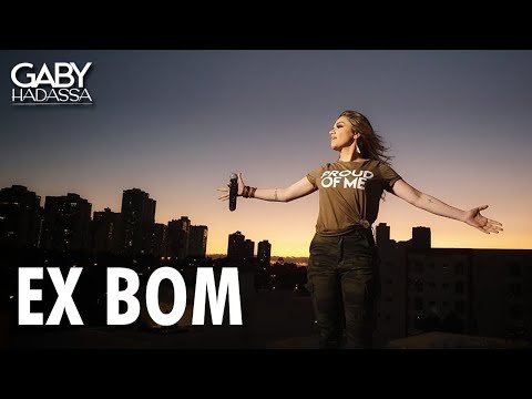 Ex Bom - Gaby Hadassa