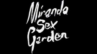 Miranda Sex Garden - Are You The One