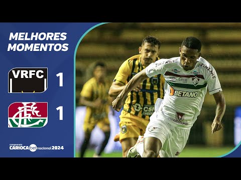 VOLTA REDONDA 1 X 1  FLUMINENSE - MELHORES MOMENTOS - CARIOCA BETNACIONAL 2024
