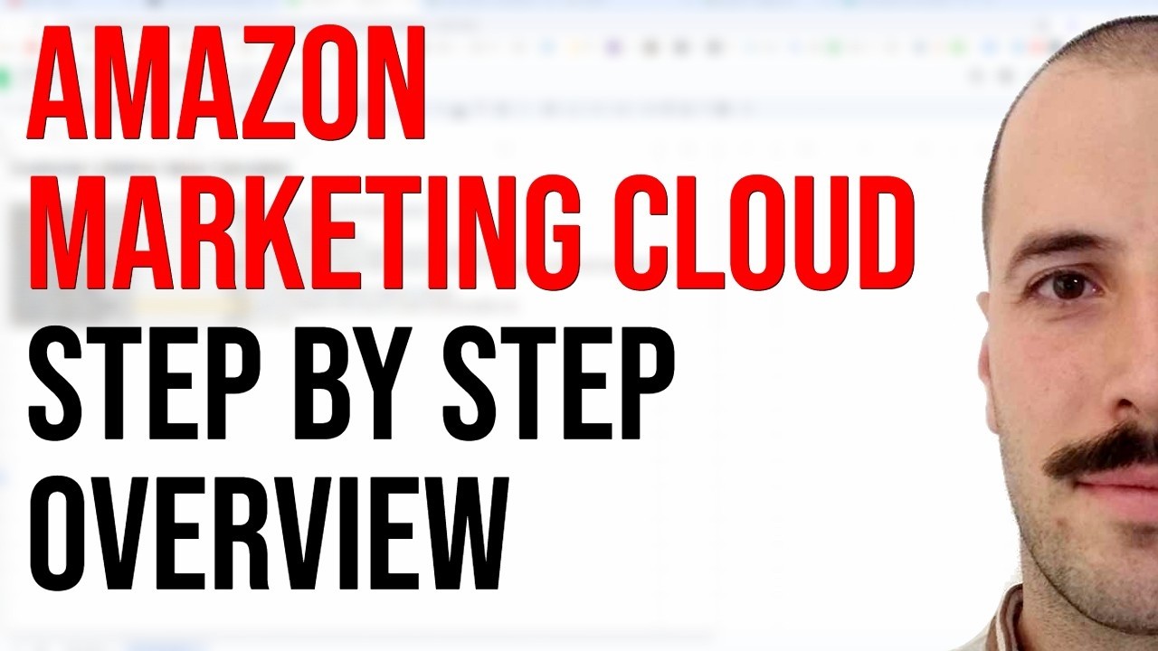 Amazon Marketing Cloud Step by Step Overview and Tutorial