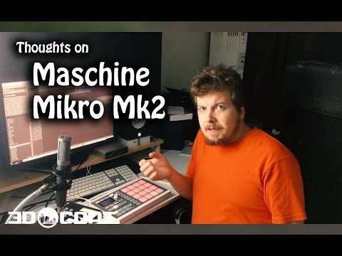 Thoughts on Maschine Mikro MkII