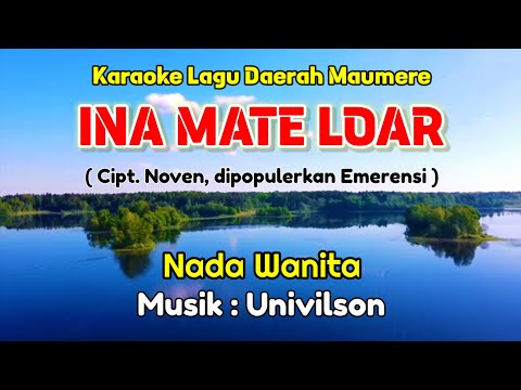 KARAOKE INA MATE LOAR / POP DAERAH MAUMERE-NTT