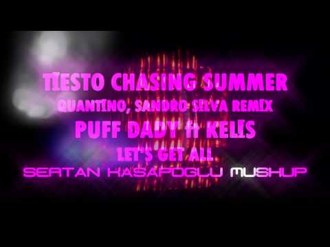 Puff Daddy, Tiësto, Kelis, Deep Dish, Quantino, Sandro Silva (Sertan Kasapoglu Mushup)