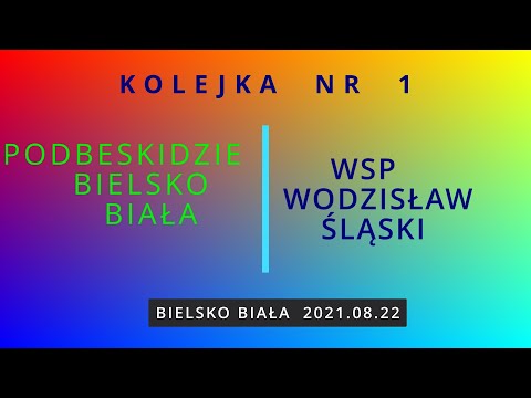 PODBESKIDZIE BIELSKO BIALA - WSP WODZISŁAW ŚLĄSKI