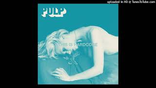 Pulp - Seductive Barry (Instrumental)
