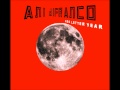 Ani DiFranco - Alla This