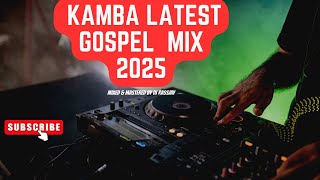 Download lagu KAMBA GOSPEL VOL 2 MIX 2025 #MR MUSIC RASSJAY KE . mp3