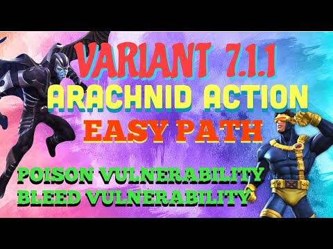 MCOC : Variant 7.1.1 - Easy Path - Bleed Vulnerability & Poison Vulnerability (Arachnid Action )