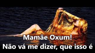 Oxum "Mamãe Oxum" Maria Bethânia SUBTITULADO Y CON LETRA