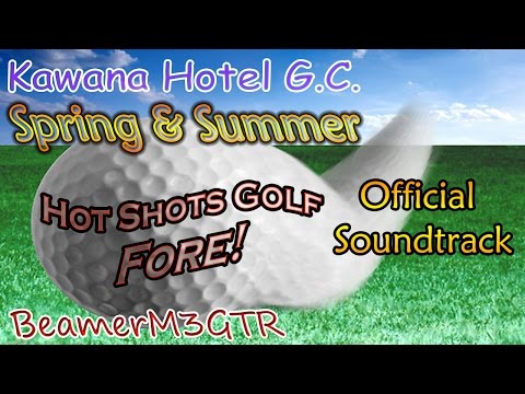 Hot Shots Golf: Fore! O.S.T - Kawana Hotel G.C. (Spring & Summer)