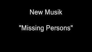 New Musik - Missing Persons ~ Tell Me Something New [HQ Audio]