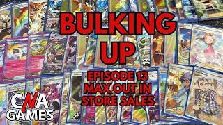 Bulking Up Ep #13: Max Out In Store Sales