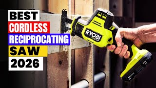 The 6 Best Cordless Reciprocating Saws 2026 – Which One Shou