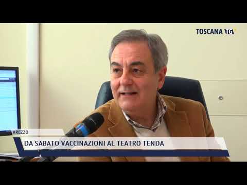 2021-04-14 AREZZO - DA SABATO VACCINAZIONI AL TEATRO TENDA