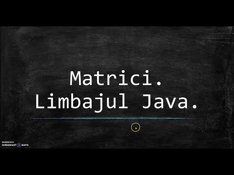 Prelucrarea matricelor in Java partea 1