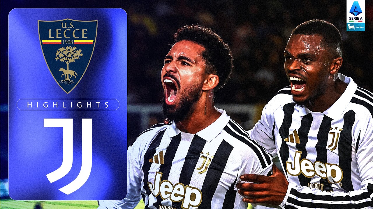 Spalletti si Impone al Via del Mare | LECCE-JUVENTUS | HIGHLIGHTS | SERIE A ENILIVE 2026/27
