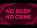 NO BODY NO CRIME - Taylor Swift ┃Lyric video