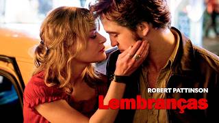 Lembranças◾COM ROBERT PATTINSON◾ DUBLADO EM PORTUGUÊS ◾ FILME COMPLETO ◾🎞 Movie Play