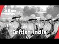 India 1930 A Colonial Empire Through A Lens I SLICE HISTORY FULL DOCUMENTARY