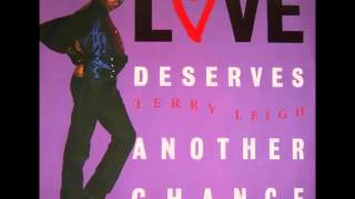 Terry Leigh - Love Deserves Another Chance [Radio Version] (1989)