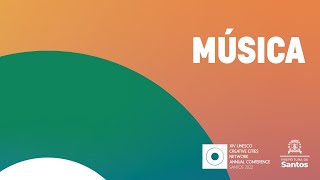 Música  #UnescoSantos2022