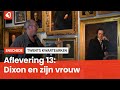 Twents Kwartearken aflevering 13: Dixon en zijn vrouw