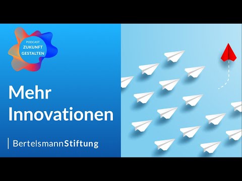 #31: Vom Hidden Champion zum Open Champion – Warum Deutschland sich mehr für Innovation öffnen muss