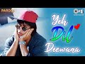 Yeh Dil Deewana Shah Rukh Khan Sonu Nigam Nadeem Shravan Pardes 1997