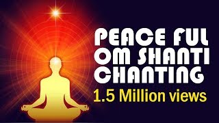 Om shanti chanting  -  peaceful  music for meditation