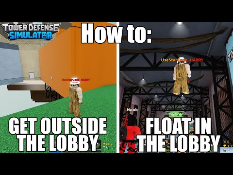 How to GET OUTSIDE THE LOBBY and HOW TO FLOAT in TOWER DEFENSE SIMULATOR!! (ROBLOX)
