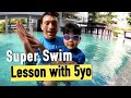 5yo Learning To SWIM Teach Swimming To Kids Confidence Relax Fun