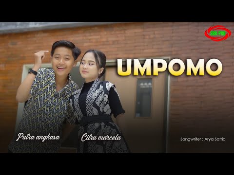 PUTRA ANGKASA FEAT CITRA MARCELLA - UMPOMO ( Official Video Music )