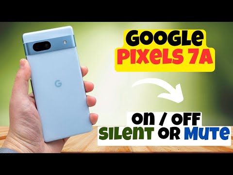 GOOGLE PIXEL 7A silent mode || How to enable silent mode || Silent mode settings