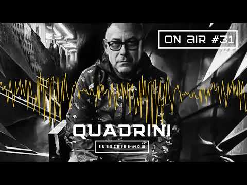 Quadrini - On Air #31 (SHM, Ibiza, Ultra, Tomorrowland...)