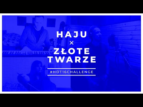 Haju i Złote Twarze #Hot16Challenge2