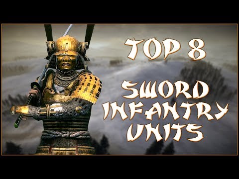 TOP 8 SWORD INFANTRY UNITS - Total War: Shogun 2!