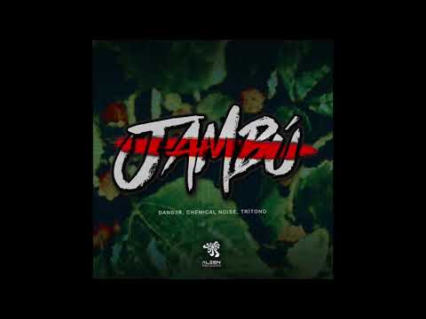Dang3r & Chemical Noise & Tritono - Jambú (Original Mix)