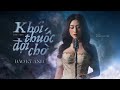 MV KHÓI THUỐC ĐỢI CHỜ ĐÀO KỲ ANH