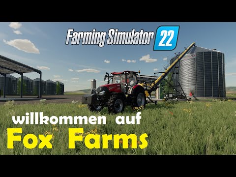 LS22 Fox Farms #01 Willkommen auf Fox Farms / Farming Simulator 22