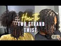 Perfect Two Strand Twist
