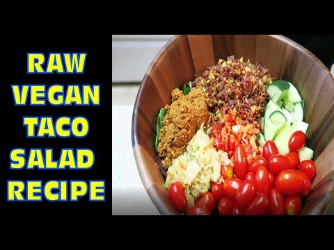 Raw Vegan Dinner Recipe Taco Salad - Day 3