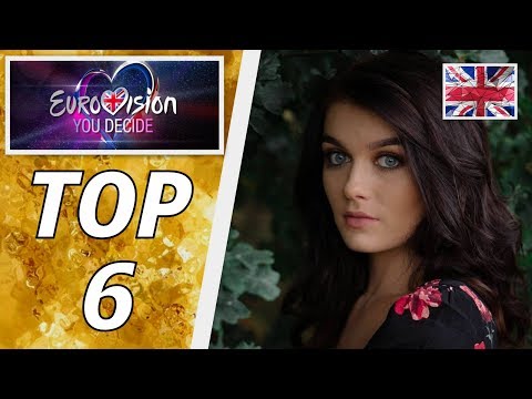 EUROVISION YOU DECIDE 2019 | MY TOP 6 | EUROVISION 2019 UK