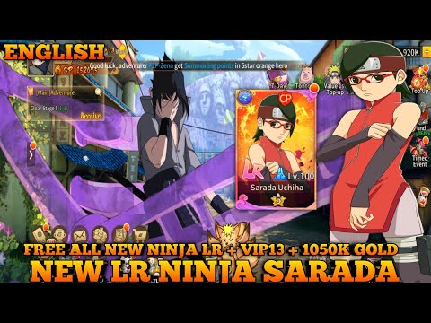 Update New LR Ninja Sarada - VIP13 + Free All New Ninja LR + 1050K Gold + All UR & SSR