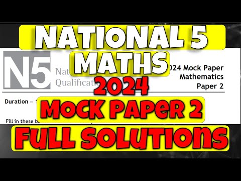 National 5 Maths 2024 Mock Paper 2 - Full Solutions!