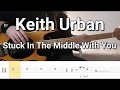 Keith Urban - Stuck In The Middle With You (Bass Cover) Tabs