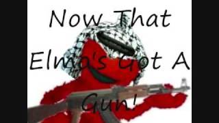 Elmo&#39;s Got A Gun - + lyrics
